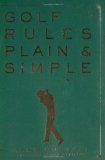 Golf Rules Plain & Simple