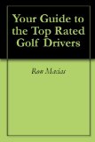 Your Guide to the Top Rated Golf Drivers