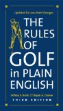 The Rules of Golf in Plain English, Third Edition