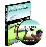 How to Break 80 Full Swing DVD