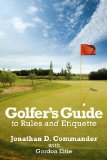 Golfer's Guide to Rules and Etiquette
