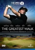 The Greatest Walk: The Story of the Open Golf Championship 2013 (The Official Film)