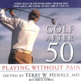 Golf After 50: Playing Without Pain